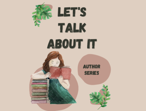 LIBRARY PROGRAM: “Let’s Talk About It – Author Series”